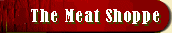 The Meat Shoppe (Our Products)